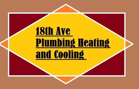 Slide of 18th Ave Plumbing Heating and Cooling