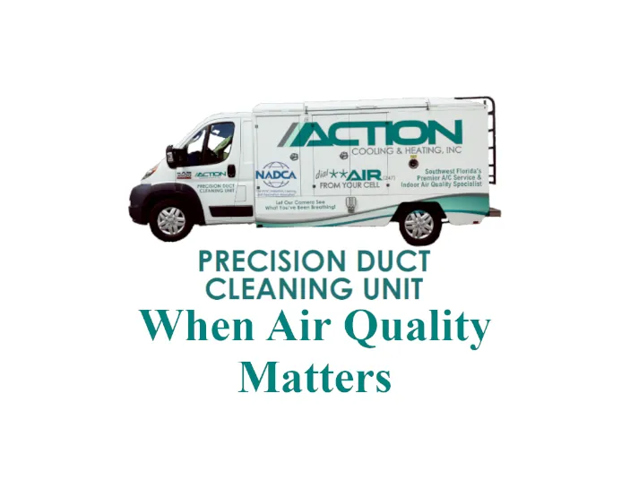 Slide of Action Cooling & Heating