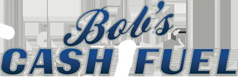 Bob’s Cash Fuel