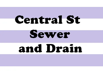 Slide of Central St Sewer and Drain