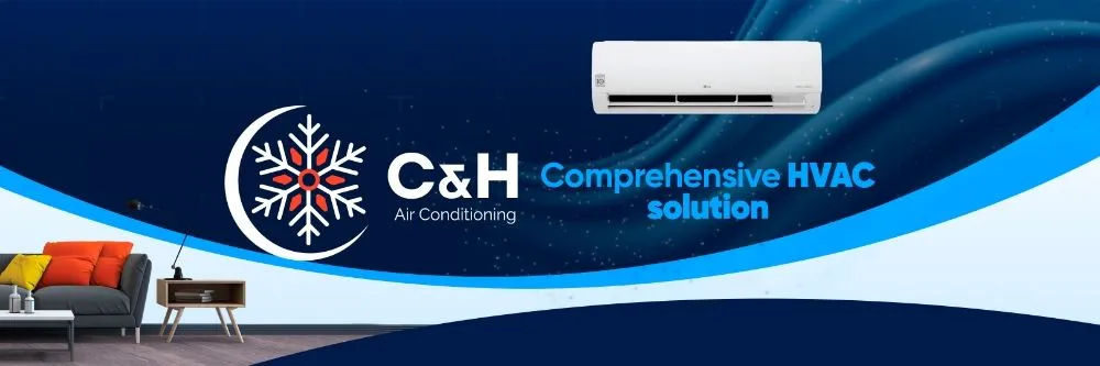 Slide of C&H Air Conditioning