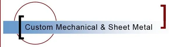Slide of Custom Mechanical & Sheet metal