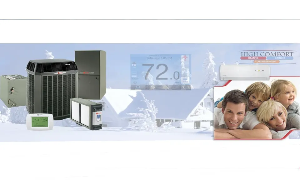 Slide of High Comfort Heating Cooling and Refrigeration