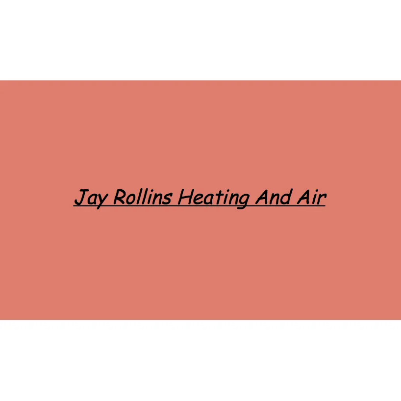 Slide of Jay Rollins Heating & Air