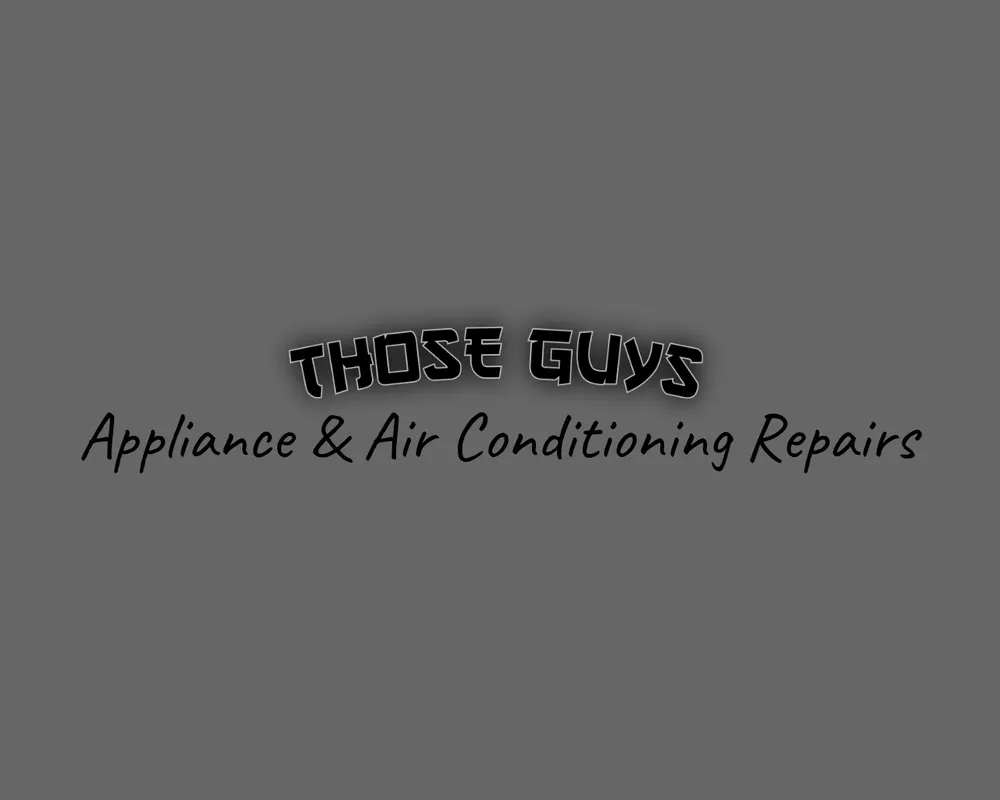 Slide of Those Guys Appliance & Air-Conditioning Repairs