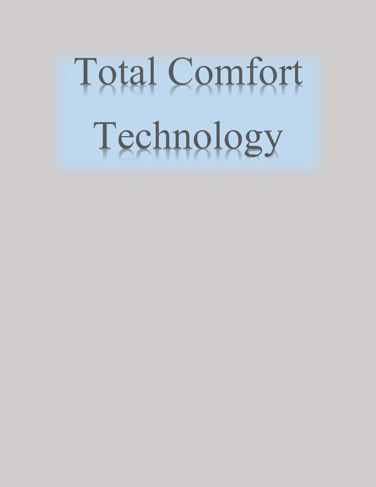 Slide of Total Comfort Technology